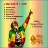 Jahson I Am - Jahson I Am...Taking Calypso and Soca to the World - EP